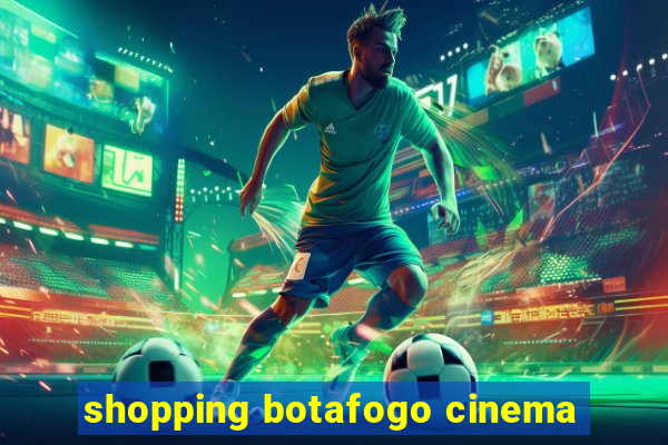 shopping botafogo cinema